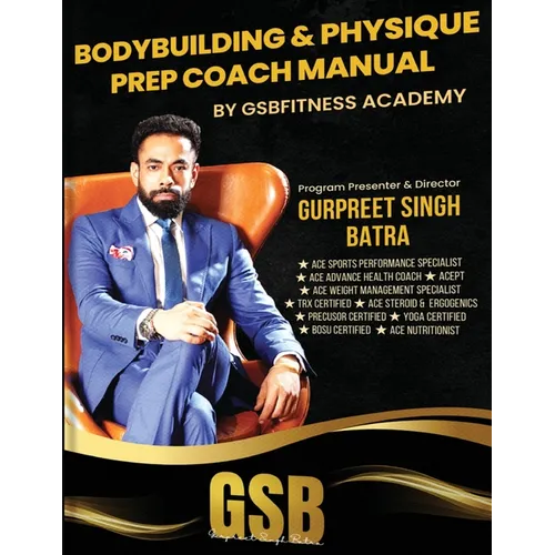 Bodybuilding & Physique Prep Coach Manual