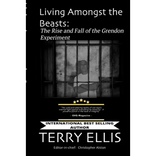 Living Amongst the Beasts: The Rise and Fall of the Grendon Experiment