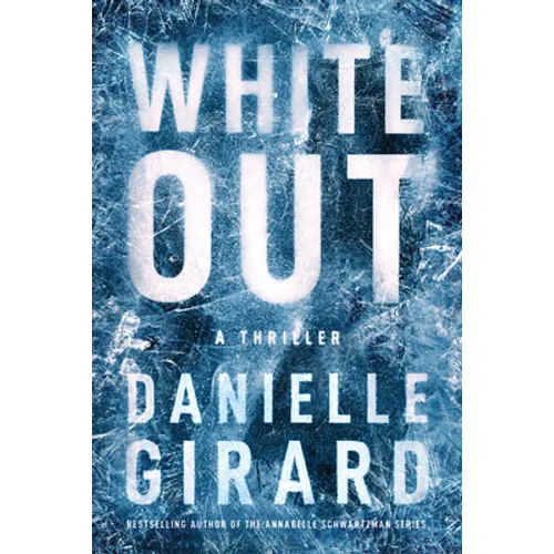 White Out: A Thriller