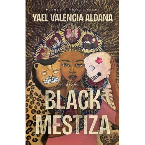 Black Mestiza: Poems