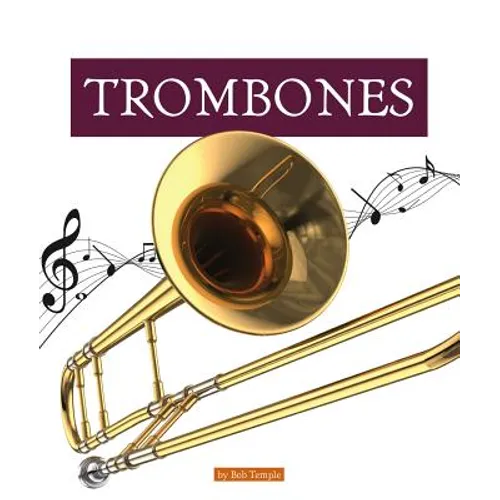Trombones