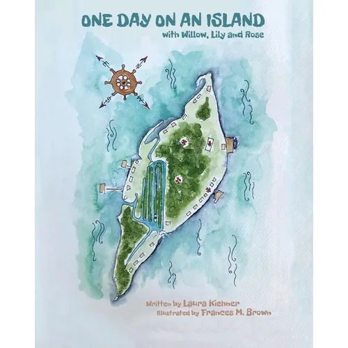 One Day On An Island: With Willow, Lily And Rose