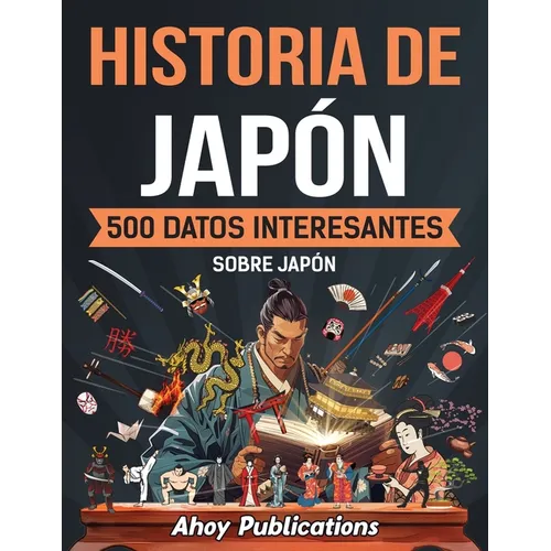 Historia de Japón: 500 datos interesantes sobre Japón