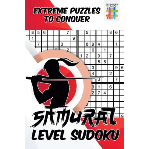Samurai Level Sudoku Extreme Puzzles to Conquer