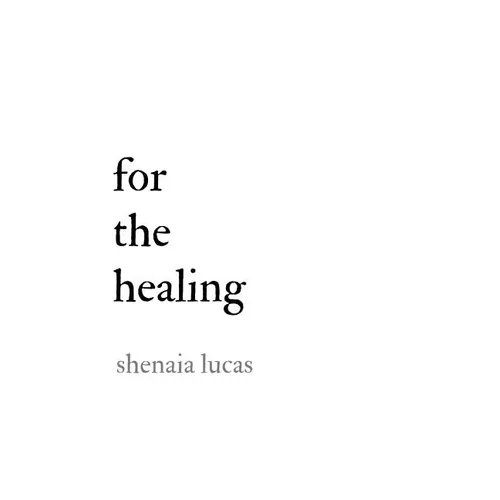 For The Healing