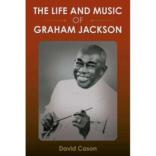The Life and Music of Graham Jackson - Paperback