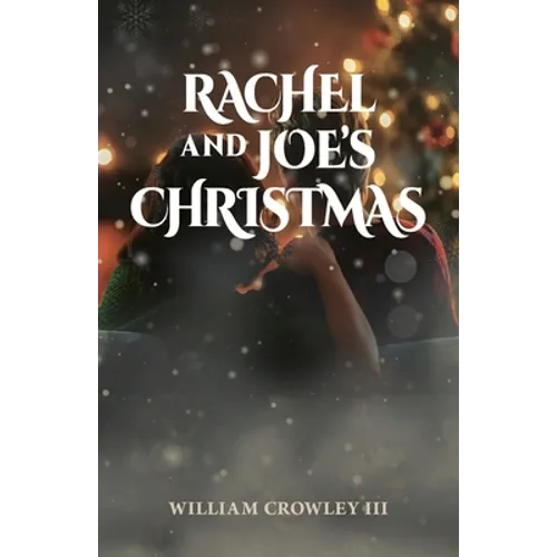Rachel and Joe's Christmas