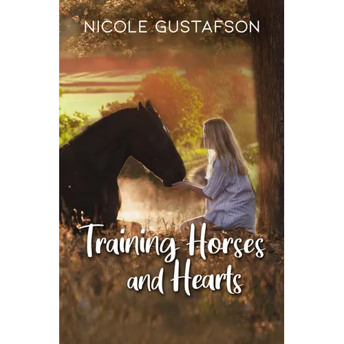 Training Horses and Hearts