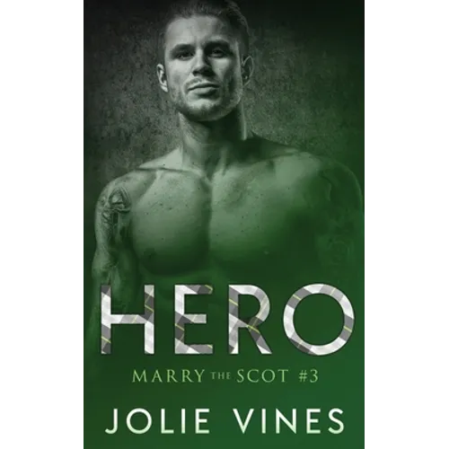 Hero (Marry the Scot, #3)