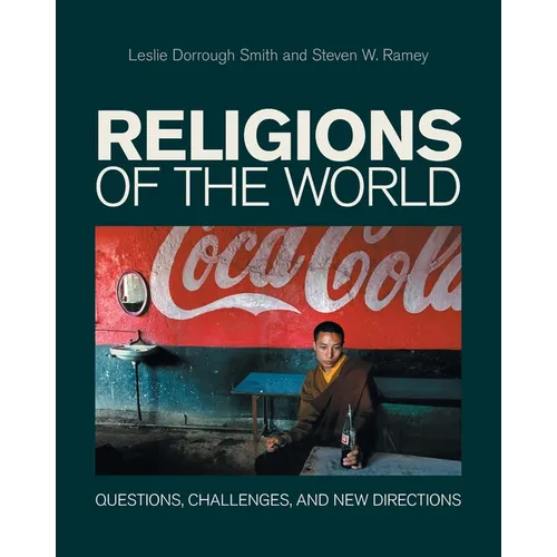 Religions of the World: Questions, Challenges, and New Directions