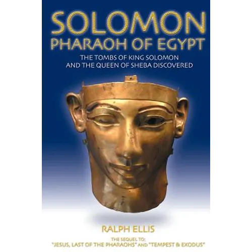 Solomon, Pharaoh of Egypt: The United Monarchy in Egypt