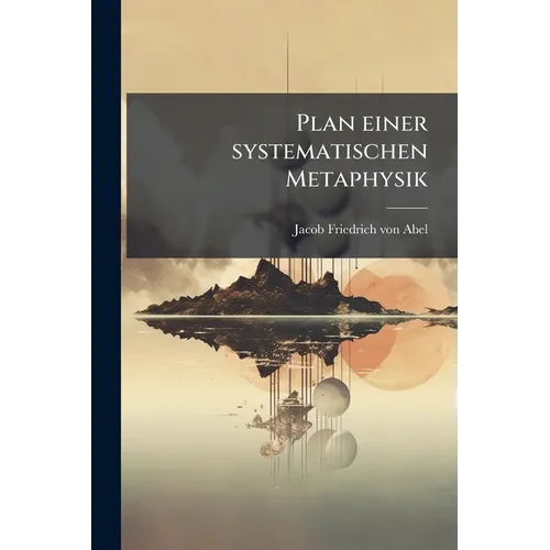 Plan einer systematischen Metaphysik