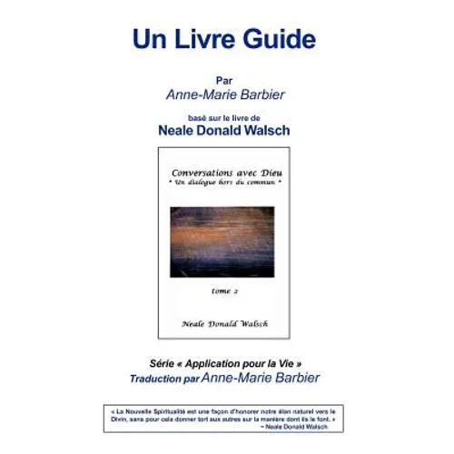 Conversations with God Book 2 GUIDEBOOK French