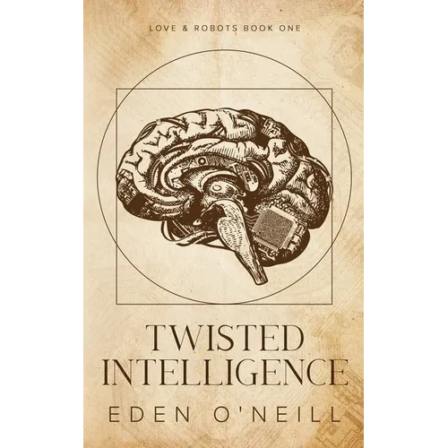 Twisted Intelligence