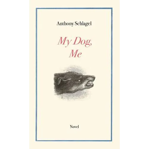 My Dog, Me
