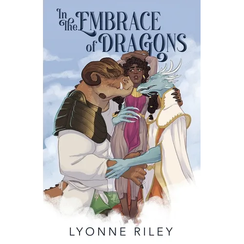 In the Embrace of Dragons: A Royal Why Choose Monster Romance