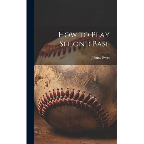 How to Play Second Base