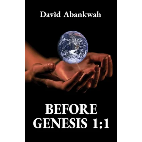 Before Genesis 1: 1