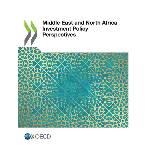 Middle East and North Africa Investment Policy Perspectives