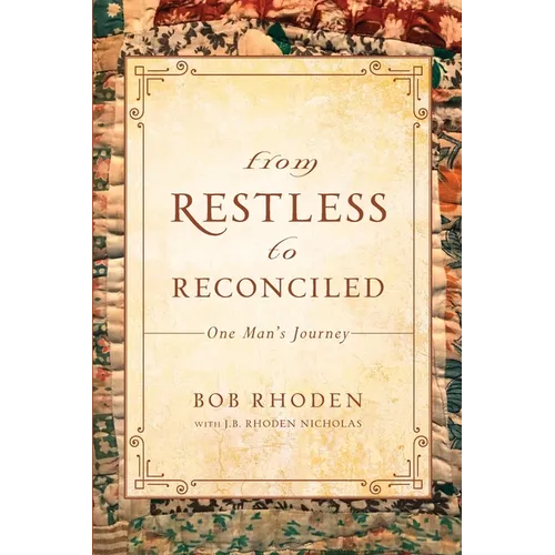 From Restless To Reconciled