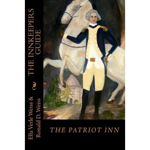 The Innkeeper's Guide: The Patriot Inn
