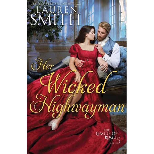 Her Wicked Highwayman