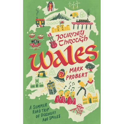 Journey through Wales: A summer road trip of discovery and smiles