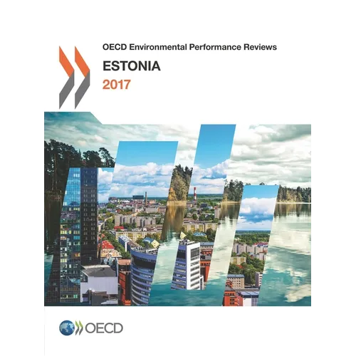 OECD Environmental Performance Reviews: Estonia 2017