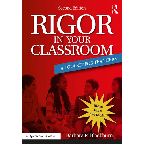 Rigor in Your Classroom: A Toolkit for Teachers
