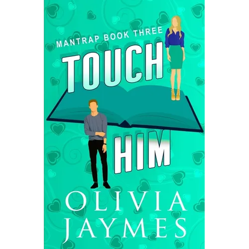 Touch Him