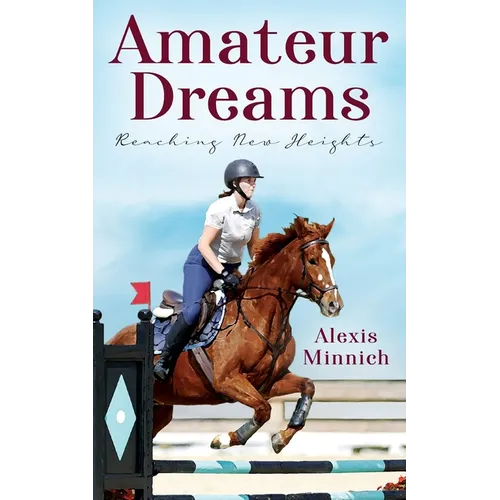 Amateur Dreams: Reaching New Heights