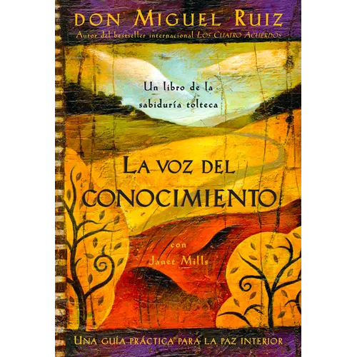 La Voz del Conocimiento: The Voice of Knowledge, Spanish-Language Edition