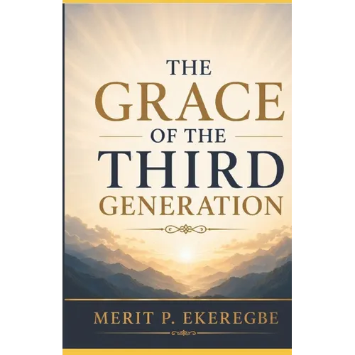 The Grace of the Third Generation