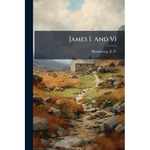 James I. And Vi