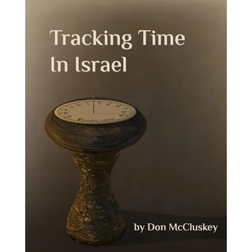 Tracking Time in Israel - Paperback
