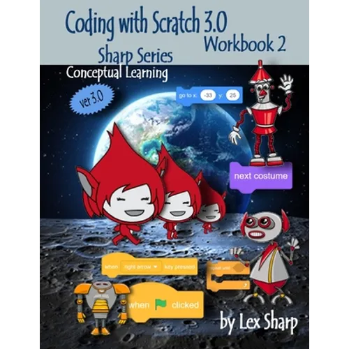 Coding with Scratch 3.0: Workbook 2