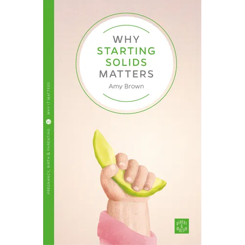 Why Starting Solids Matters