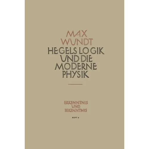 Hegels Logik und die Moderne Physik