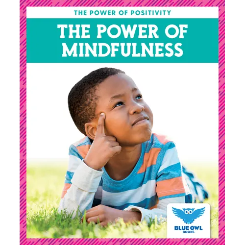 The Power of Mindfulness