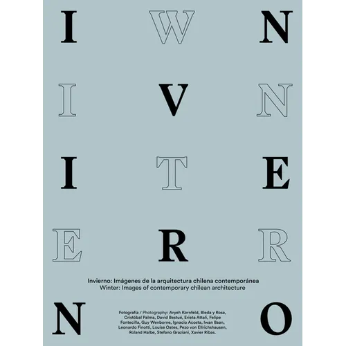 Winter: Images of Contemporary Chilean Architecture