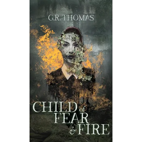 Child of Fear and Fire