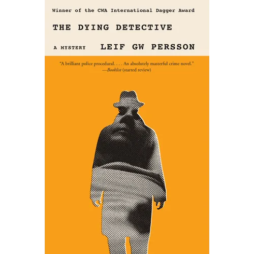 The Dying Detective: A Mystery