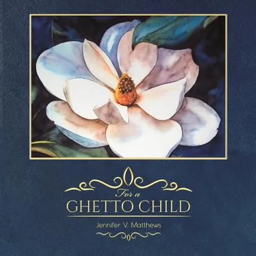 For a Ghetto Child