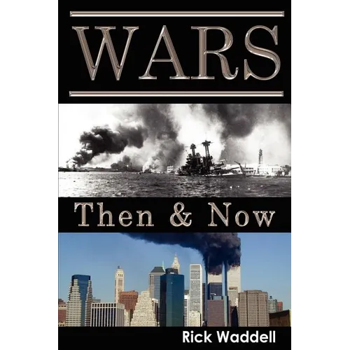 Wars Then & Now