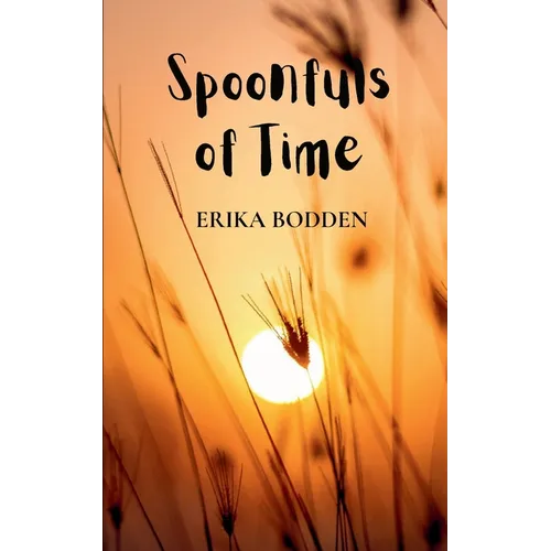 Spoonfuls of Time