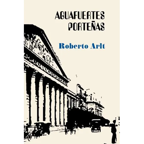 Aguafuertes porteñas