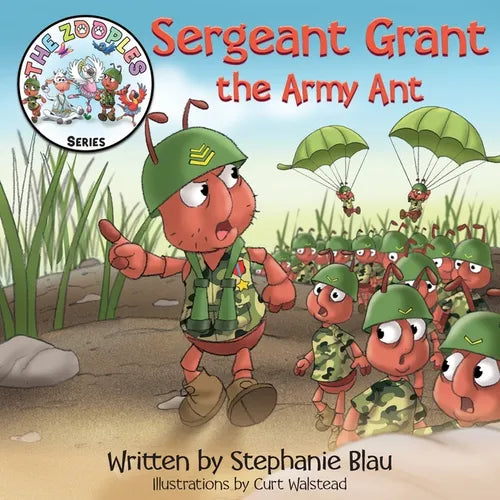 Sergeant Grant the Army Ant - Paperback