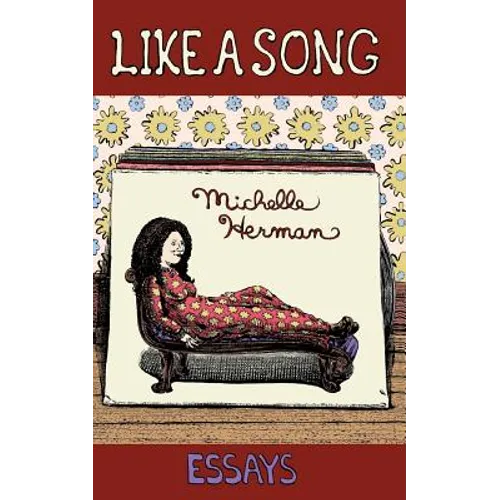 Like a Song: Essays