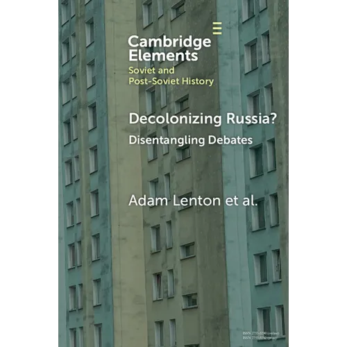 Decolonizing Russia?