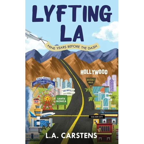 Lyfting LA: Nine Years Before the Dash